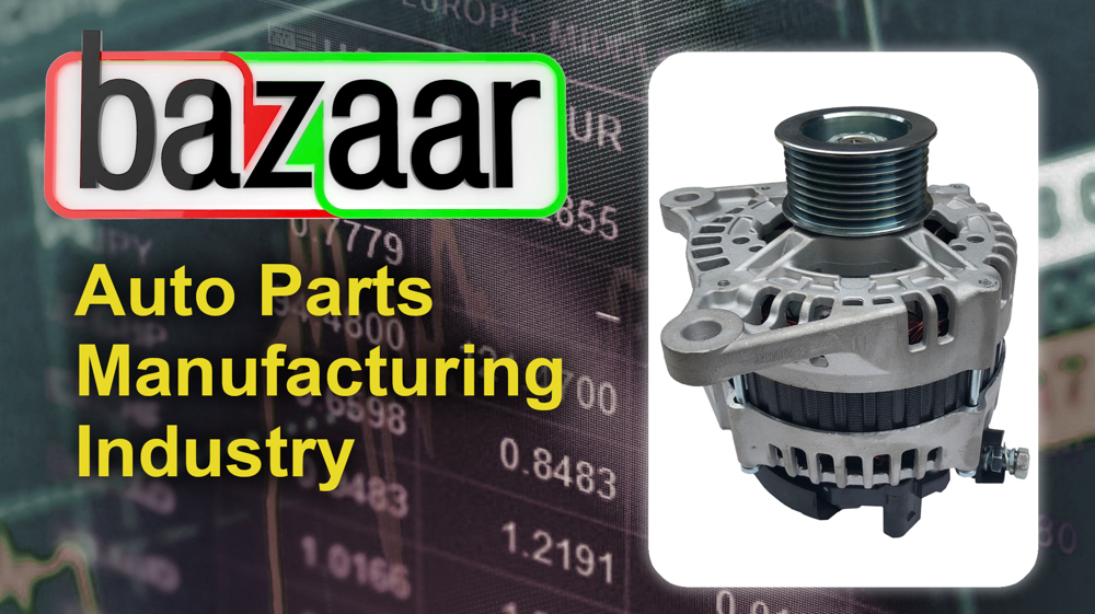 Auto parts manufacturing industry