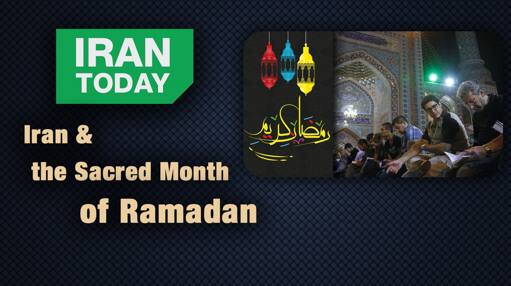 Iran & the sacred month of Ramadan