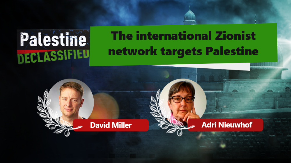 The International Zionist Network Targets Palestine