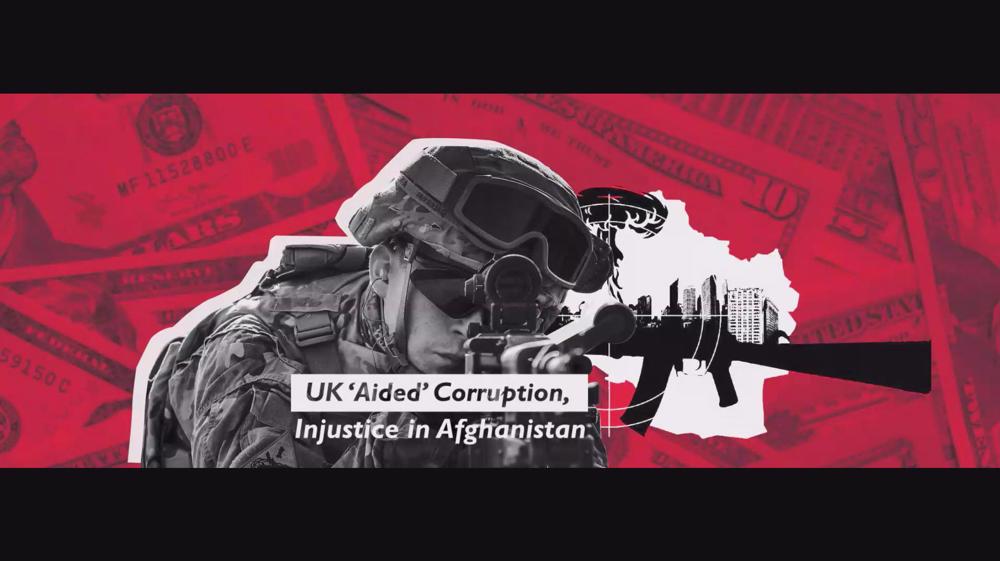 UK 'Aided' Corruption; Injustice in Afghanistan