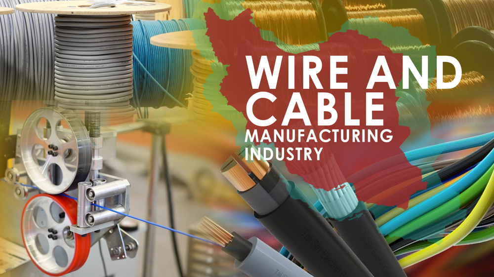 Wire & cable industry