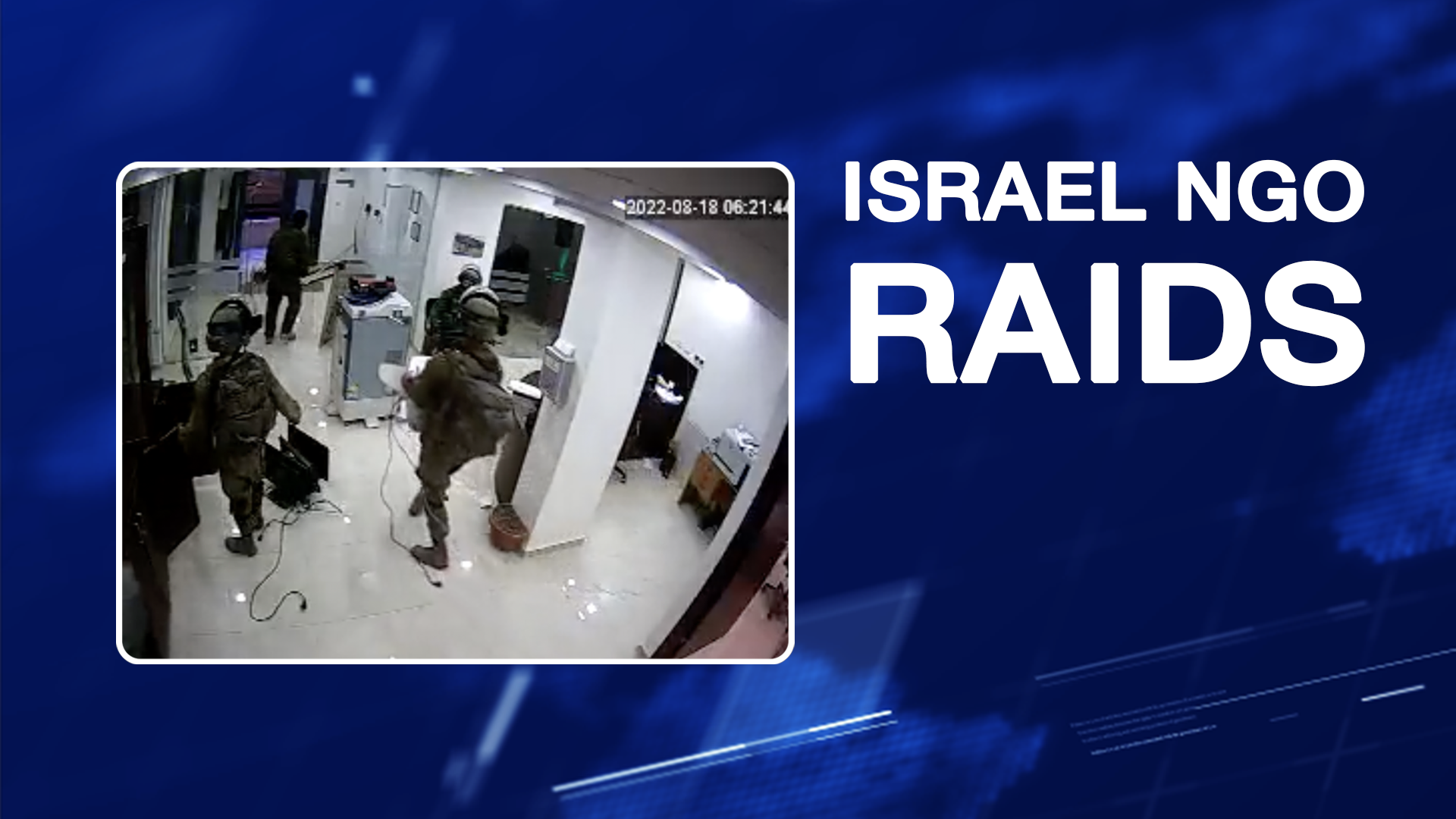 Israel Raids NGO Offices