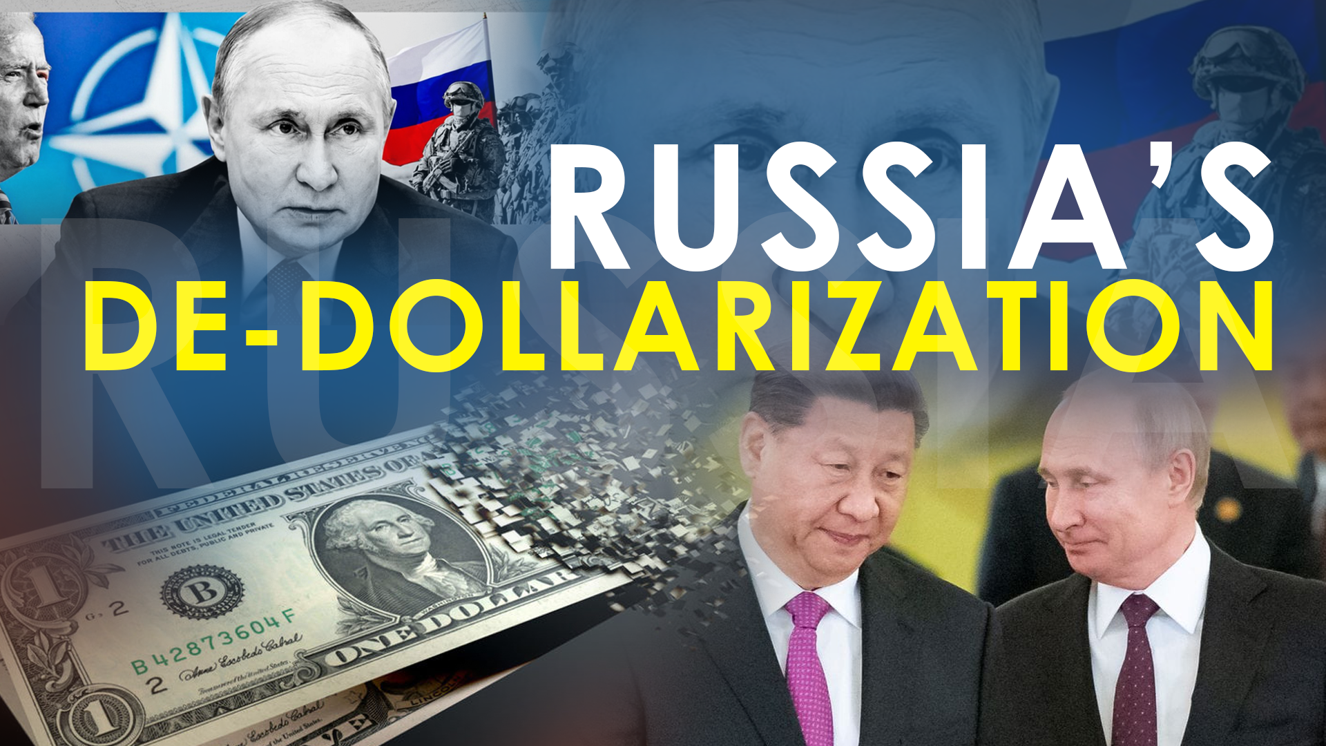Russia’ de-Dollarization Move