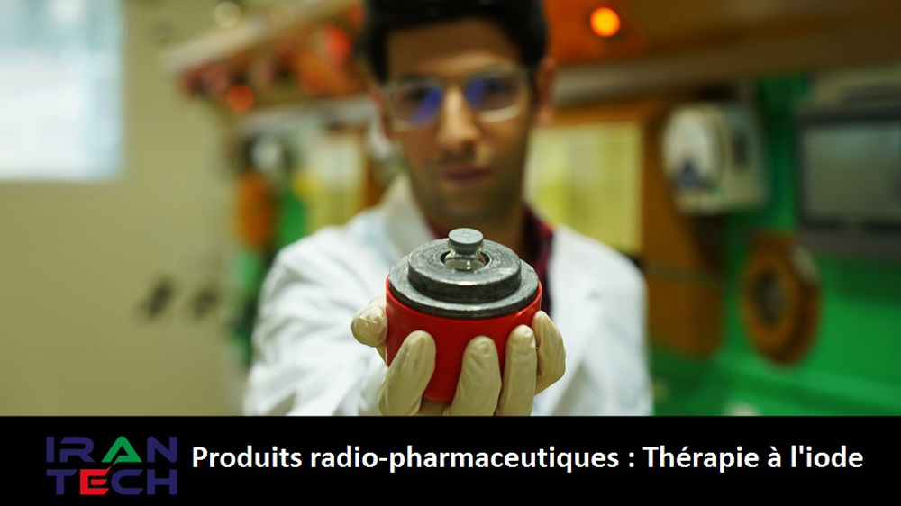 Produits radio-pharmaceutiques : Thérapie à l'iode (Iran Tech)