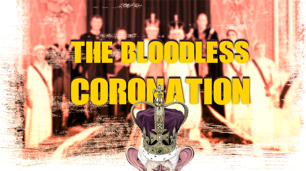 The Bloodless Coronation