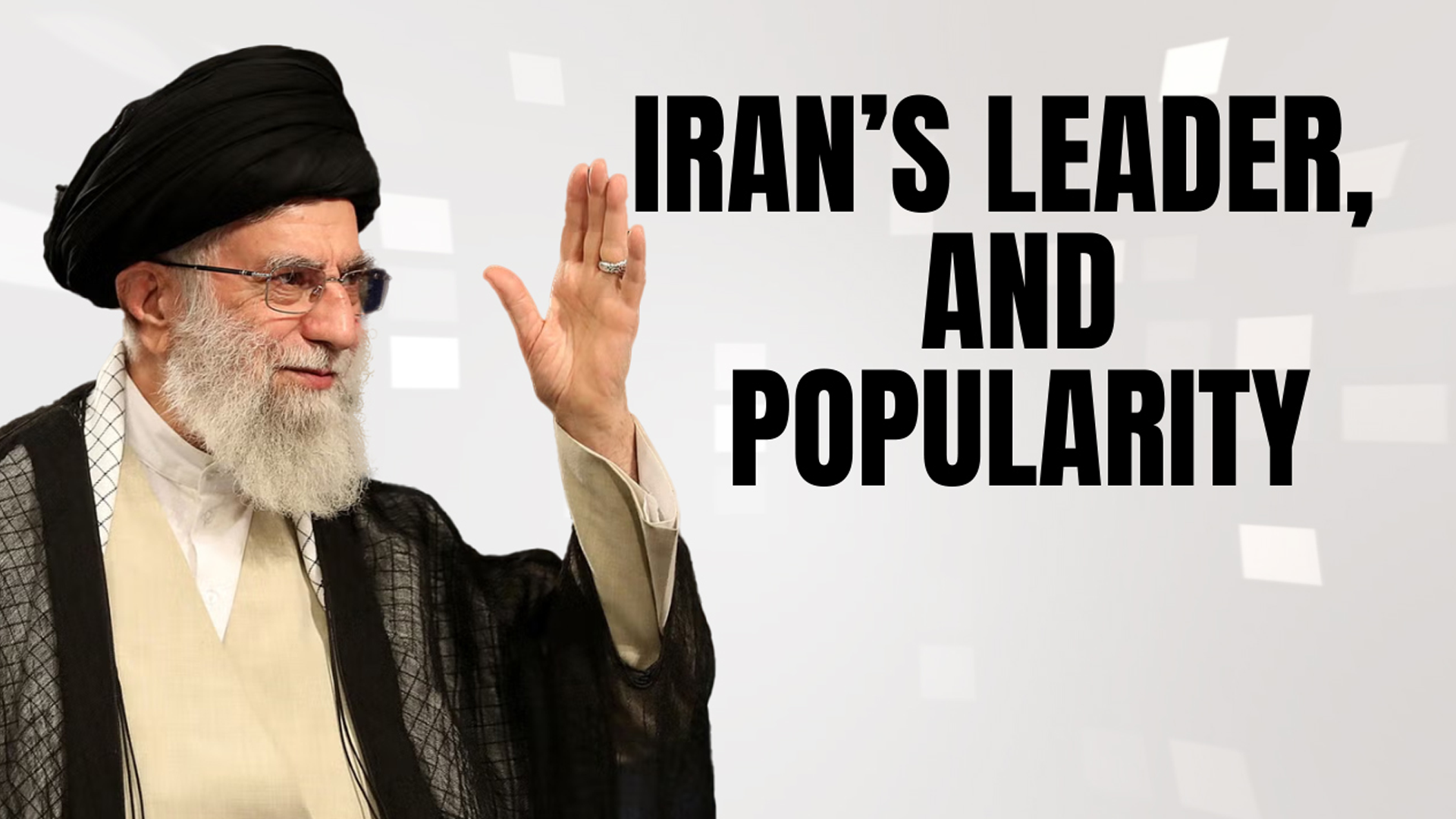 Iran's Leader and popularity 