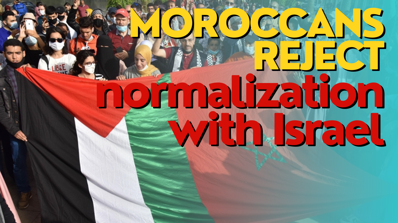 Moroccans reject normalization with Israel