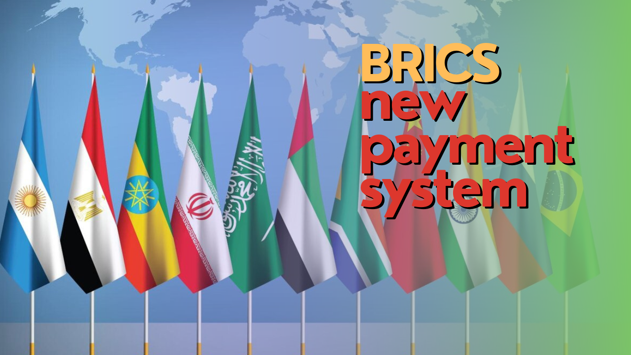 BRICS new payment system