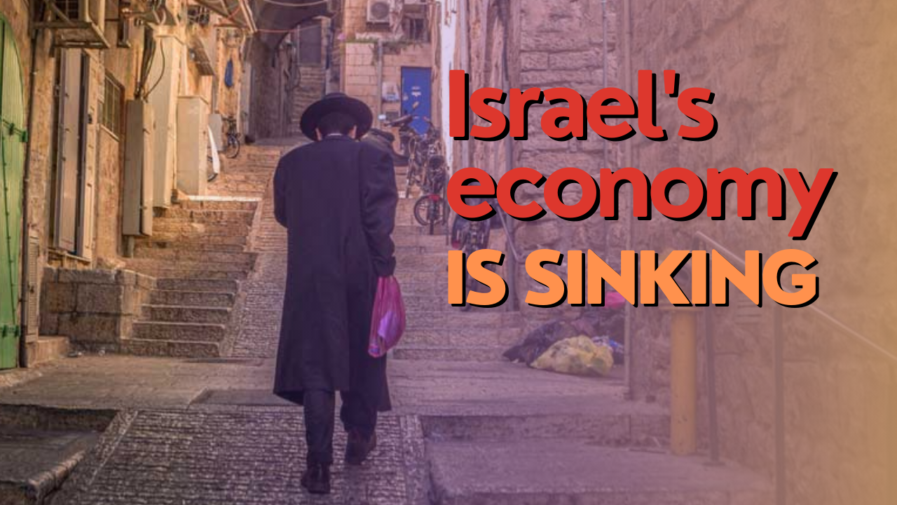 Israel's economy is sinking