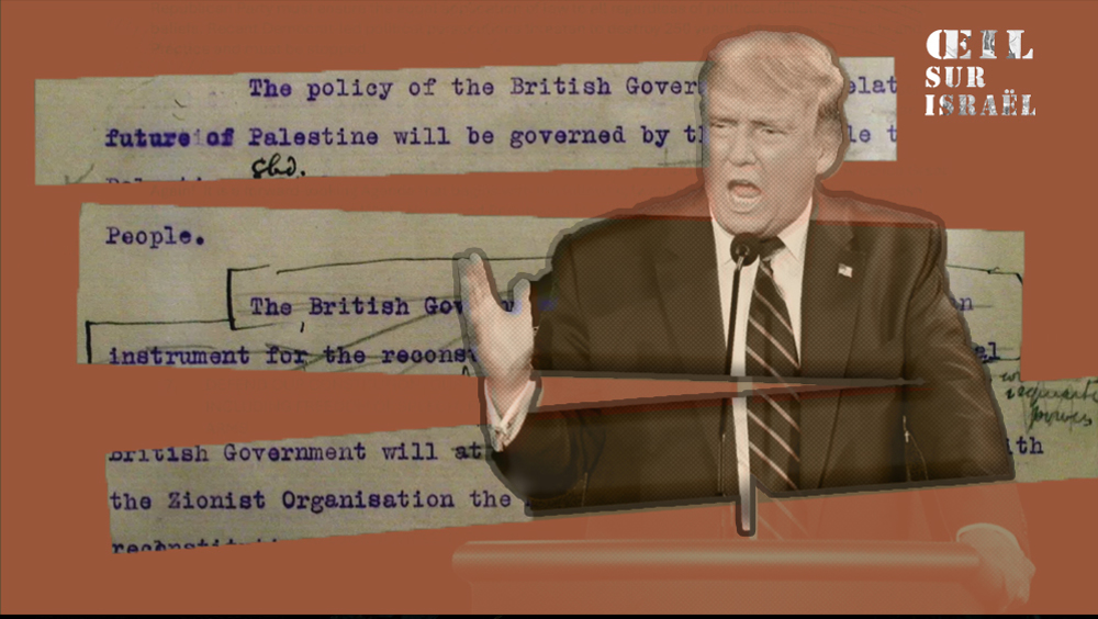 Le plan Trump, une nouvelle Déclaration Balfour pour l’entité sioniste