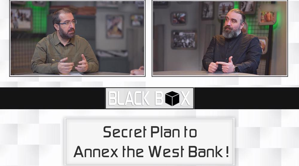 Secret plan to annex the West Bank!