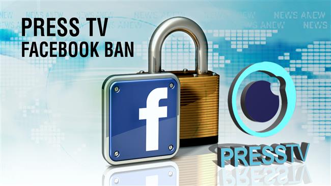 Press TV Facebook ban